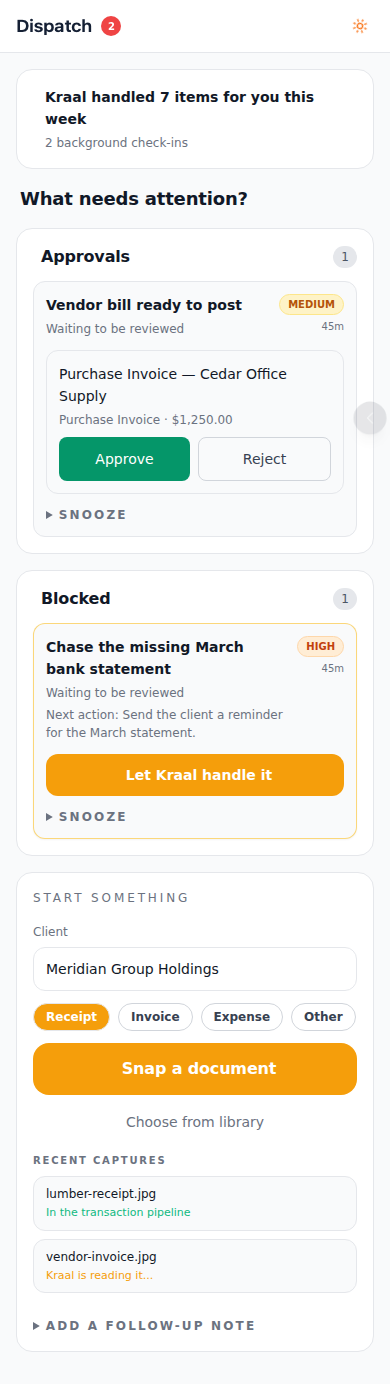 The Dispatch phone inbox showing what Kraal handled, an approval waiting for a decision, a blocked follow-up, and the Start something capture card